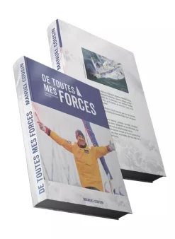 Livre Vendée Globe Manuel Cousin De Toutes Mes Forces